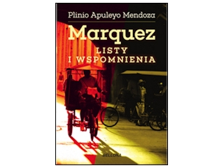 Wygraj książkę "Marquez. Listy i wspomnienia" do godz. 20.00