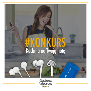 Konkurs "Kuchnia na Twoją nutę‬"