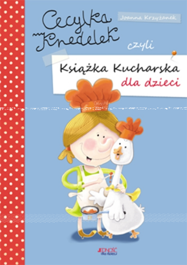 Wygraj książkę "Cecylka Knedelek czyli książka kucharska dla dzieci"