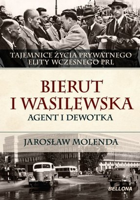 Wygraj książkę "Bierut i Wasilewska. Agent i dewotka" do godz. 20.00