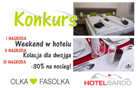 Konkurs "Olki fasolki i Hotelu Bardo"