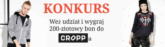 Napisz poradnik dot. majówki i wygraj 200-złotowy bon do Croppa
