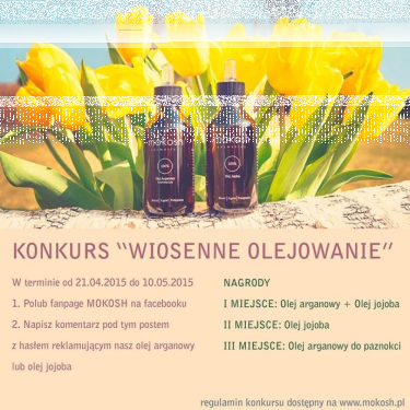 Konkurs "Olejowanie jo joba na wiosnę"