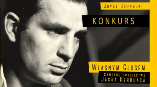 Wygraj egzemplarze biografii Jacka Kerouaca "Własnym głosem"