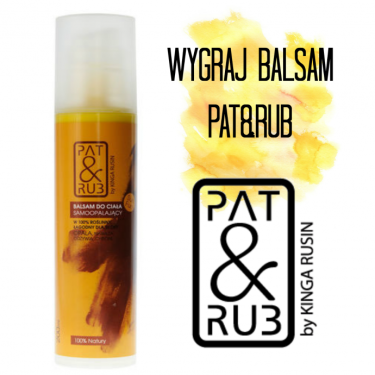 Wygraj balsam samoopalający Pat&Rub by Kinga Rusin!