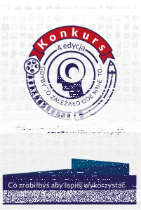 Konkurs "Gdyby zależało to ode mnie to..."