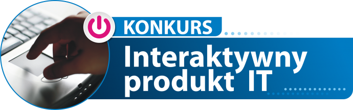 Konkurs "Interaktywny produkt IT" IV edycja