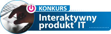Konkurs "Interaktywny produkt IT" IV edycja