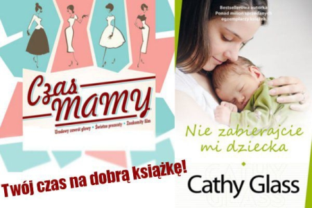 Konkurs "Czas mamy! Twój czas na dobrą książkę!"