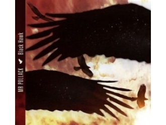 Wygraj płytę "Black Hawk" Mr. Pollack