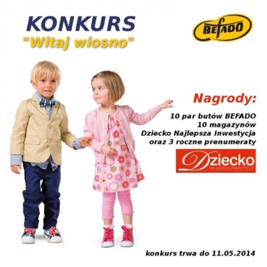 Konkurs fotograficzny: wygraj jedną z 10 par butów Befado oraz magazyn Dziecko - Najlepsza inwestycja
