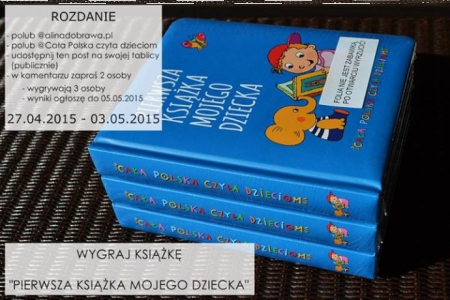 Wygraj książkę "Pierwsza książka mojego dziecka"