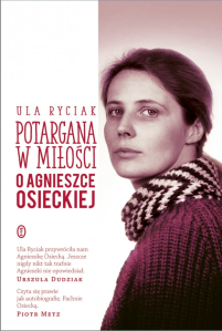 Wygraj książkę "Potargana w miłości o Agnieszka Osieckiej"  do godz. 20.00