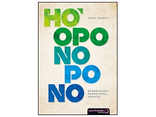Wygraj książkę "Ho'oponopono. Wprowadzanie wewnętrznej harmonii"