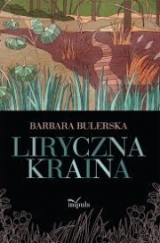Wygraj książkę "Liryczna kraina"