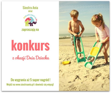 Konkurs: Wygraj prezent dla dziecka...na Dzień Dziecka ;)