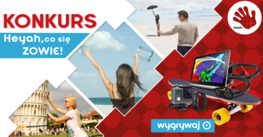 Konkurs "Heyah, co się zowie"