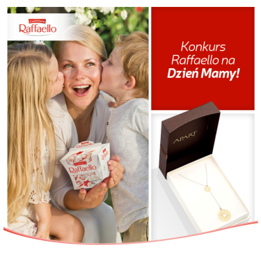 Konkurs "Dzień Matki z Raffello"