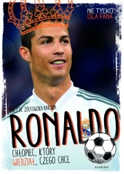 Wygraj książkę "Ronaldo. Chłopiec, który wiedział, czego chce"
