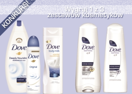 Wygraj zestawy kosmetyków Dove, bo jesteś piękna!
