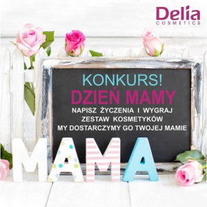 Konkurs z Delia na Dzień Mamy