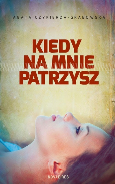 Konkurs "Kiedy na mnie patrzysz"