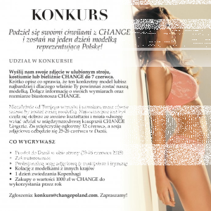 Konkurs: Podziel się swoimi chwilami z CHANGE i zostań na jeden dzień modelką reprezentującą Polskę w międzynarodowej kampanii reklamowej