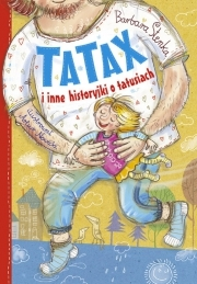 Wygraj książkę "Tatax i inne historyjki o tatusiach"