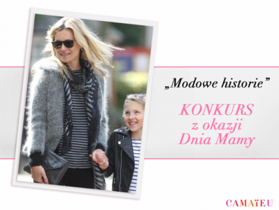 Konkurs "Camaieu na Dzień Mamy" do 16.00