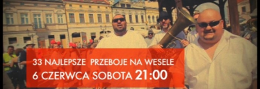 Konkurs "33 Najlepsze Przeboje na Wesele"