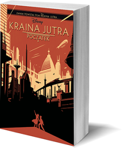 Wygraj książkę "Kraina jutra. Początek"