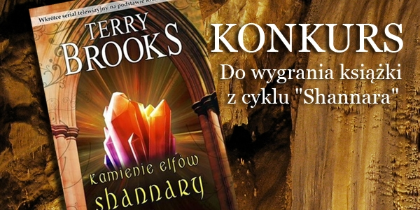 Konkurs "Kamienie elfów Shannary"