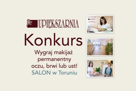 Wygraj makijaż permanentny w Upiększarni w Toruniu