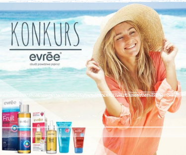 Konkurs "Niezbędnik letniej pielęgnacji z evrēe®"