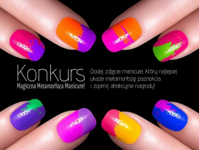 Konkurs fotograficzne "Magiczna Metamorfoza Manicure"