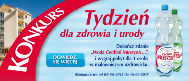 Konkurs "Tydzień dla Zdrowia i Urody z Muszyna Cechini"