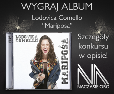 Wygraj album Lodovica Comello - "Mariposa"