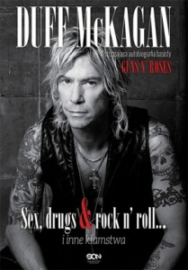 Wygraj książkę "Duff McKagan. Sex, drugs & rock n’ roll… i inne kłamstwa" do godz. 23:00