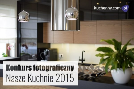 Konkurs fotograficzny "Nasze kuchnie 2015" III edycja