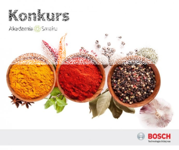 Konkurs: Zdobądź zaproszenie na warsztaty Akademii Smaku Bosch