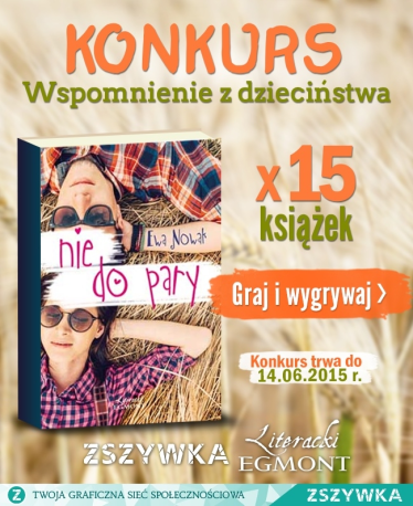 Wygraj ksiażkę Ewy Nowak "Nie do pary"