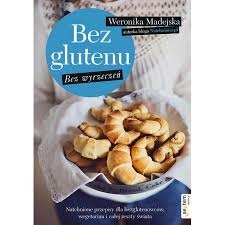 Konkurs "Bez glutenu. Bez wyrzeczeń"
