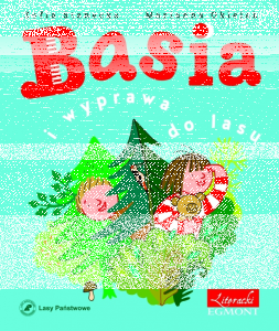 Wygraj książkę "Basia i wyprawa do lasu"