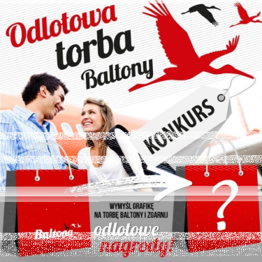 Konkurs "Zaskoczcie nas odlotowymi pomysłami na torbę Baltony"