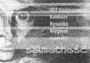 VIII Ogólnopolski Konkurs Rysunku Węglem "Samotność" Łęczna 2015