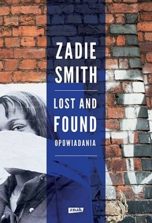 Konkurs fotograficzny: Zadie Smith - "Lost and Found"