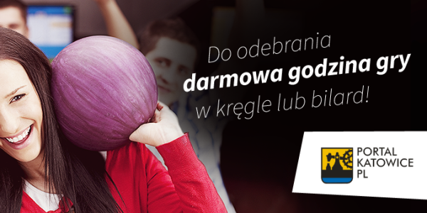 Wygraj darmową godzinę gry w kręgle lub bilard, Katowice