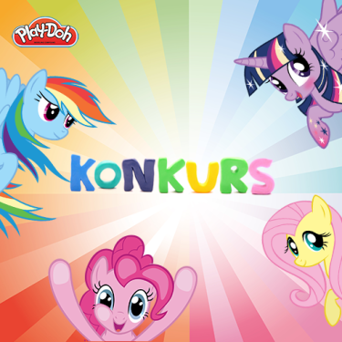 Konkurs "Play-Doh kucyk My Little Pony"