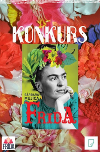 Konurs "Stań się Fridą" do godz. 20:00