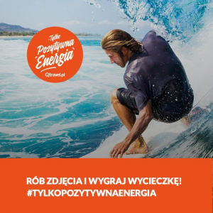 Konkurs "Qtravel.pl - Tylko Pozytywna Energia"